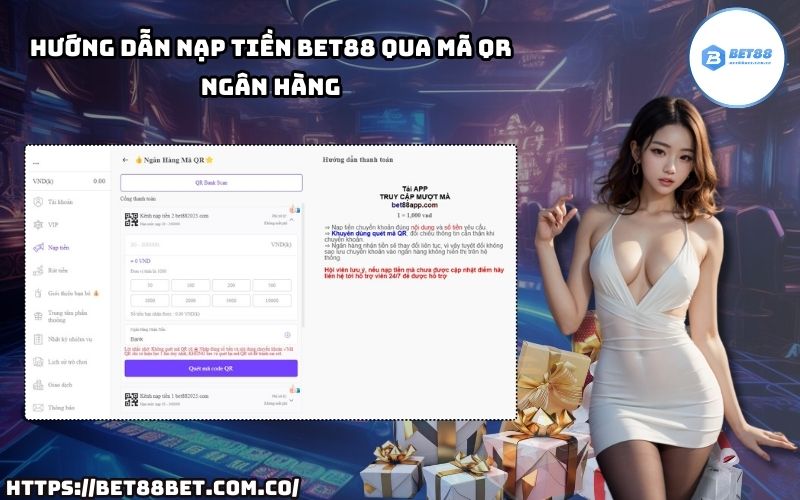 Dễ dàng nạp tiền Bet88 bằng mã QR ngân hàng, tiện lợi và nhanh chóng chỉ trong 1 phút.