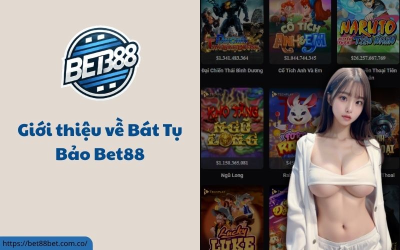 Bát Tụ Bảo Bet88