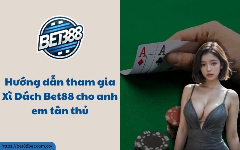 Xì Dách Bet88