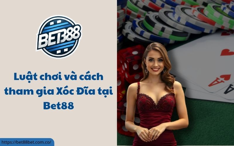Xóc Đĩa Bet88