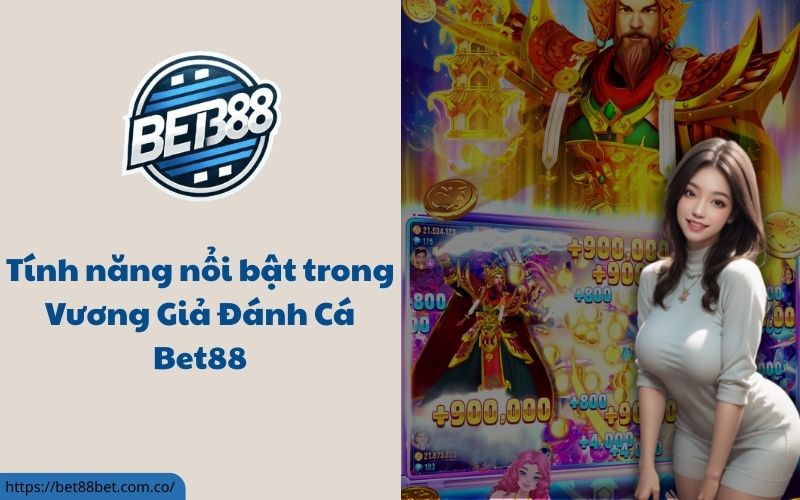 Vương Giả Đánh Cá Bet88